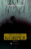 Untergang des Seins: Körper