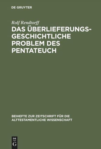 Das überlieferungsgeschichtliche Problem des Pentateuch