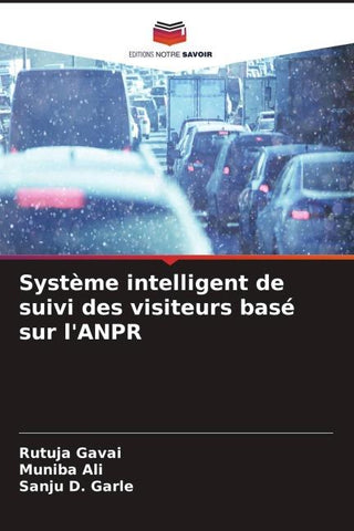 Système intelligent de suivi des visiteurs basé sur l'ANPR