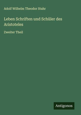 Leben Schriften und Schüler des Aristoteles