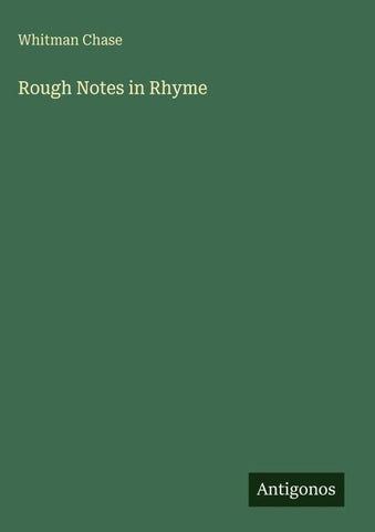 Rough Notes in Rhyme