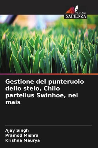 Gestione del punteruolo dello stelo, Chilo partellus Swinhoe, nel mais