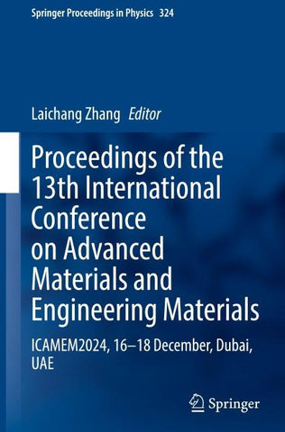 Proceedings of the 13th International Conference on Advanced Materials and Engineering Materials
