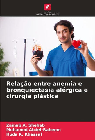 Relação entre anemia e bronquiectasia alérgica e cirurgia plástica