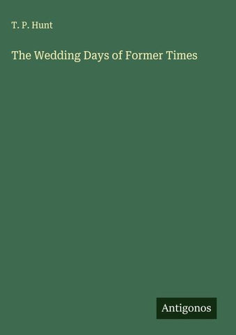 The Wedding Days of Former Times