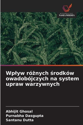 Wp¿yw ró¿nych ¿rodków owadobójczych na system upraw warzywnych