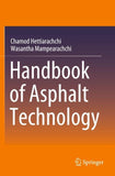 Handbook of Asphalt Technology