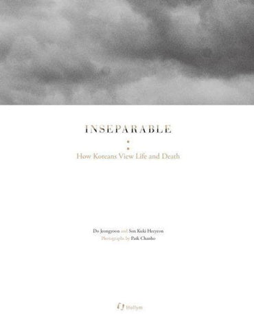 Inseparable: How Koreans View Life and Death