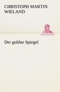 Der goldne Spiegel