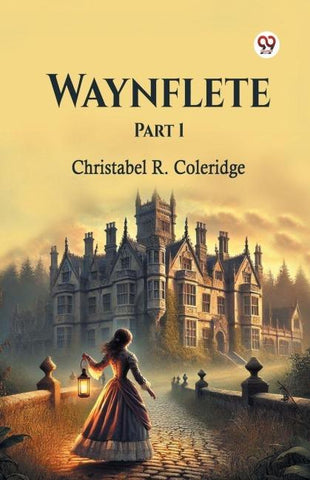 Waynflete Part 1