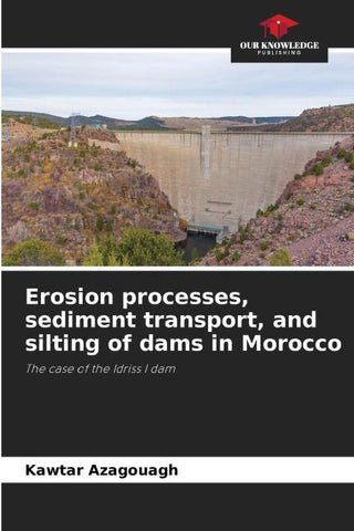 Erosion processes, sediment transport, and silting of dams in Morocco