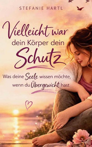 Vielleicht war dein Körper dein Schutz