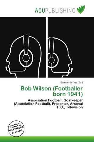 Bob Wilson (Footballer born 1941)