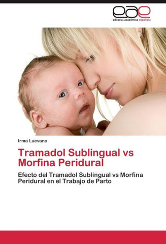 Tramadol Sublingual vs Morfina Peridural