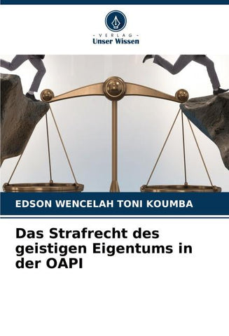 Das Strafrecht des geistigen Eigentums in der OAPI