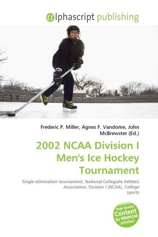 2002 NCAA Division I Men's Ice Hockey Tournament
