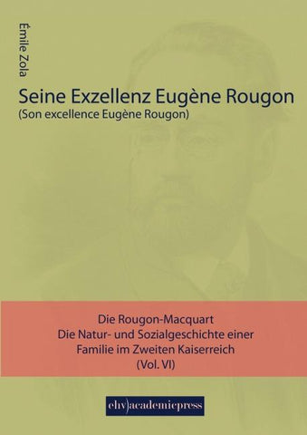 Seine Exzellenz Eugene Rougon