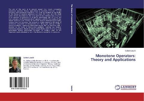 Monotone Operators: Theory and Applications