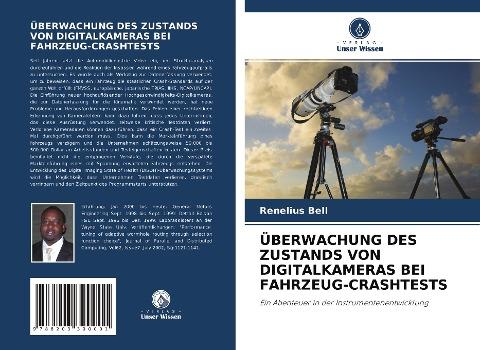 ÜBERWACHUNG DES ZUSTANDS VON DIGITALKAMERAS BEI FAHRZEUG-CRASHTESTS