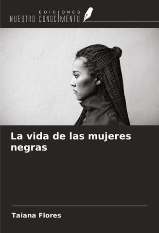 La vida de las mujeres negras