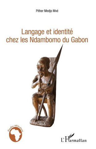 Langage et identité chez les Ndambomo du Gabon