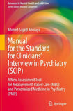 Manual for the Standard for Clinicians’ Interview in Psychiatry (SCIP)