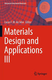 Materials Design and Applications III