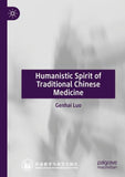 Humanistic Spirit of Traditional Chinese Medicine