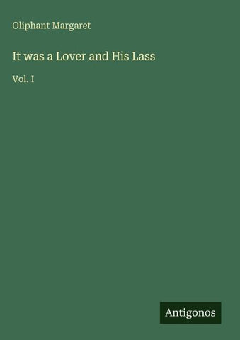 It was a Lover and His Lass