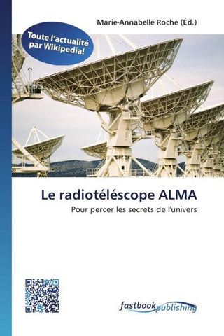 Le radiotéléscope ALMA