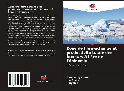 Zone de libre-échange et productivité totale des facteurs à l'ère de l'épidémie
