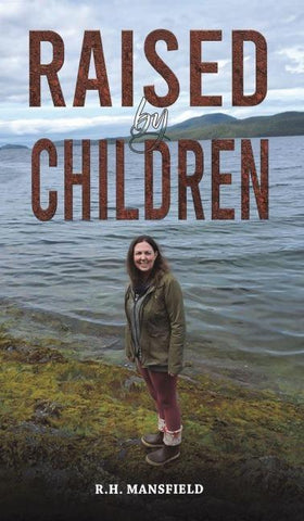 Raised by Children