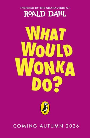 What Would Wonka Do?
