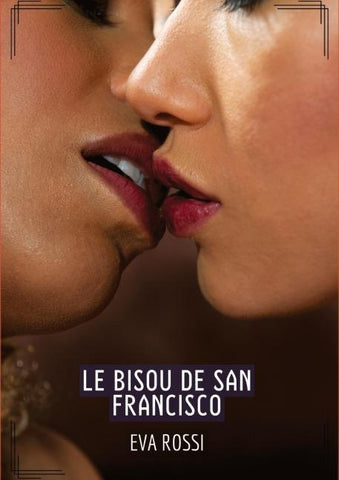 Le Bisou de San Francisco
