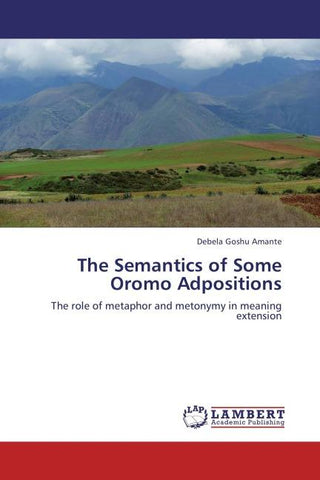 The Semantics of Some Oromo Adpositions