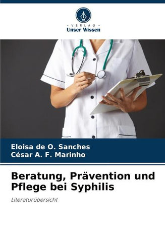 Beratung, Prävention und Pflege bei Syphilis