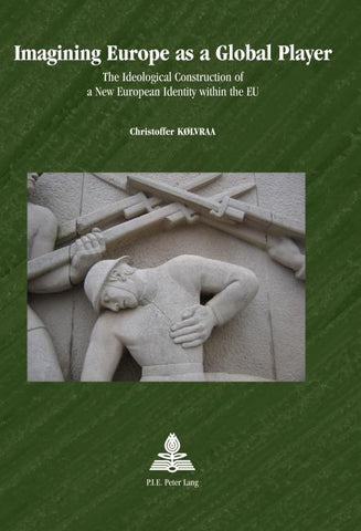 Imagining Europe as a Global Player