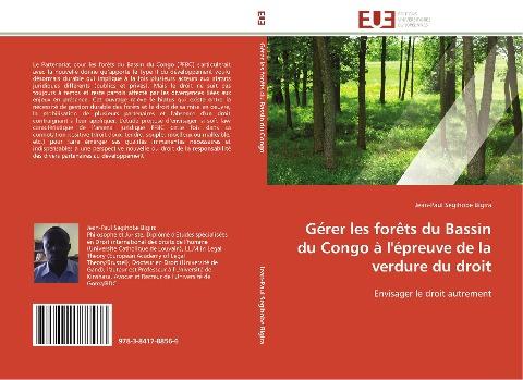 Gérer les forêts du Bassin du Congo à l'épreuve de la verdure du droit
