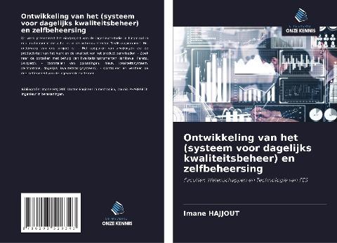 Ontwikkeling van het (systeem voor dagelijks kwaliteitsbeheer) en zelfbeheersing