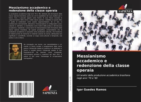 Messianismo accademico e redenzione della classe operaia