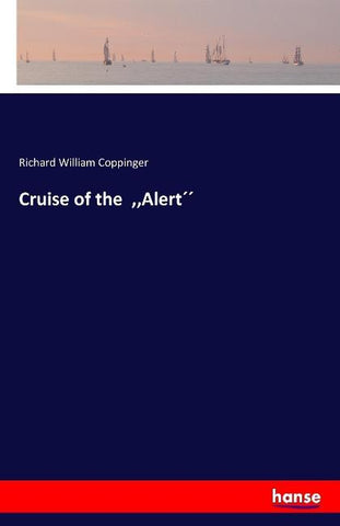 Cruise of the  ,,Alert´´