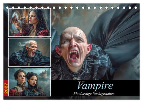 Vampire - Blutdurstige Nachtgestalten (Tischkalender 2027 DIN A5 quer), CALVENDO Monatskalender