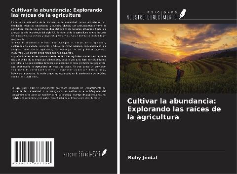 Cultivar la abundancia: Explorando las raíces de la agricultura
