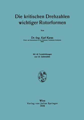 Die kritischen Drehzahlen wichtiger Rotorformen