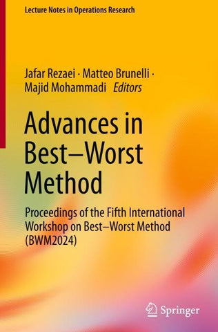 Advances in Best–Worst Method