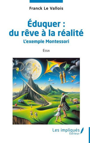Éduquer : du rêve à la réalité