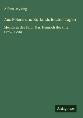Aus Polens und Kurlands letzten Tagen