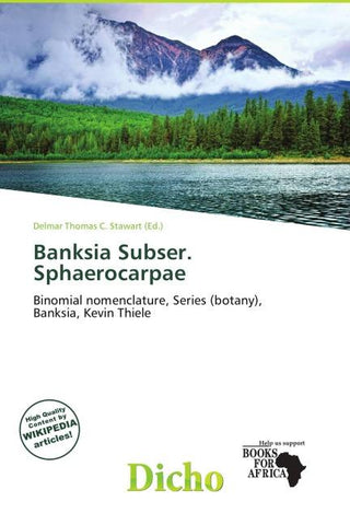 Banksia Subser. Sphaerocarpae