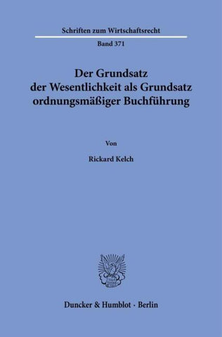 Der Grundsatz der Wesentlichkeit als Grundsatz ordnungsmäßiger Buchführung