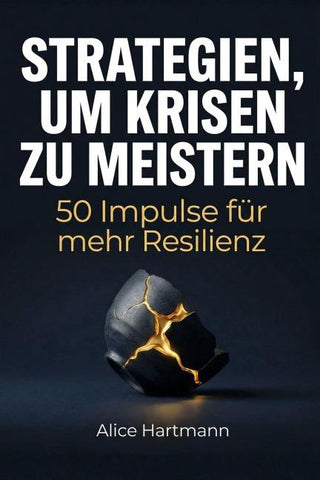 Strategien, um Krisen zu meistern